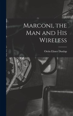 Cover Marconi, the man and his Wireless