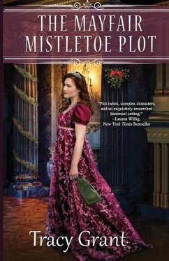 The Mayfair Mistletoe Plot - Grant, Tracy