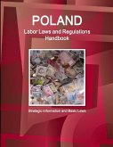 Poland Labor Laws and Regulations Handbook Poland Labor Laws and Regulations Handbook