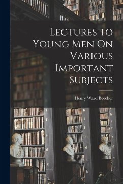 Cover Lectures to Young Men On Various Important Subjects