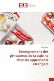 Enseignement des phrasèmes de la cuisine chez les apprenants étrangers