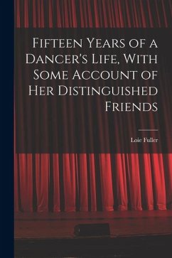 Cover Fifteen Years of a Dancer's Life, With Some Account of her Distinguished Friends
