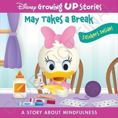 Disney Growing Up Stories: May Takes a Break a Story about Mindfulness - Pi Kids