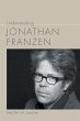 Understanding Jonathan Franzen - Bild 1
