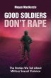 Good Soldiers Don't Rape - Bild 1