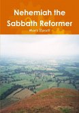 Nehemiah the Sabbath Reformer