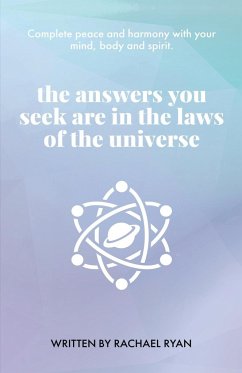 The answers you seek are in the laws of the universe - Ryan, Rachael