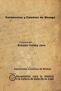 Ceremonias y Caminos de Shangó - Valdés Jane, Ernesto