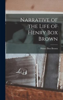 Cover Narrative of the Life of Henry Box Brown