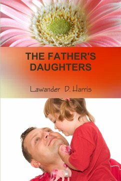 THE FATHER'S DAUGHTERS - Harris, Lawander