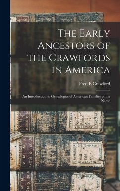 Cover The Early Ancestors of the Crawfords in America