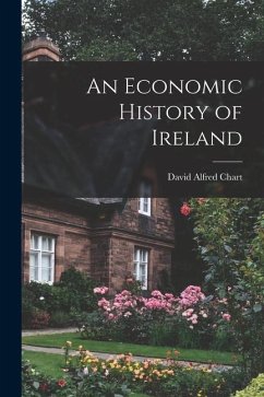 An Economic History of Ireland - Chart, David Alfred
