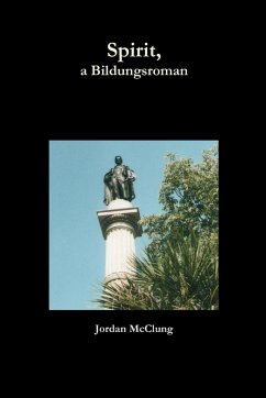 Spirit, a Bildungsroman - McClung, Jordan