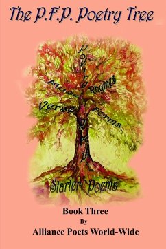 The P.F.P. Poetry Tree Book Three - World-Wide, Alliance Poets