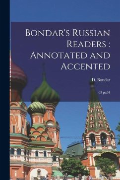 Cover Bondar's Russian readers: annotated and accented: 03 pt.01