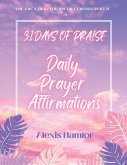 31 Days of Praise Daily Prayer Affirmations