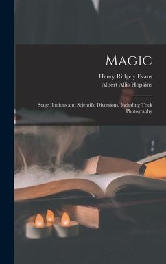 Magic - Evans, Henry Ridgely; Hopkins, Albert Allis