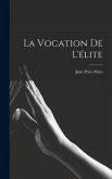 La vocation de l'élite