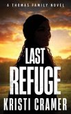 Last Refuge: A Thomas Family Novel