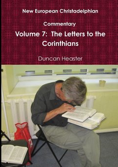 New European Christadelphian Commentary Volume 7 - Heaster, Duncan