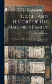 Origin And History Of The Magennis Family Origin And History Of The Magennis Family