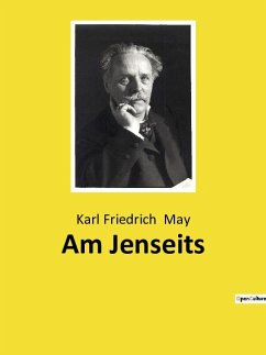 Am Jenseits - May, Karl Friedrich