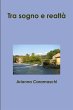 Tra sogno e realtà - Bild 1