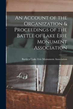 Cover An Account of the Organization & Proceedings of the Battle of Lake Erie Monument Association