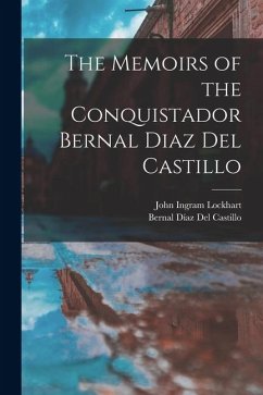 Cover The Memoirs of the Conquistador Bernal Diaz Del Castillo