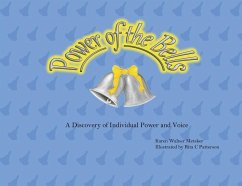 Power of the Bells: A Discovery of Individual Power and Voice - Metsker, Karen Walner