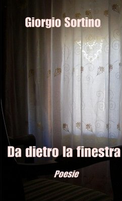 Da dietro la finestra - Sortino, Giorgio