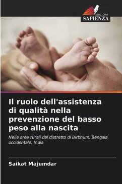 Il ruolo dell'assistenza di qualità nella prevenzione del basso peso alla nascita - Majumdar, Saikat