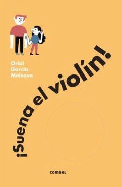 ¡Suena El Violín! - García, Oriol