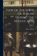 View Of The State Of Europe During The... - Bild 1