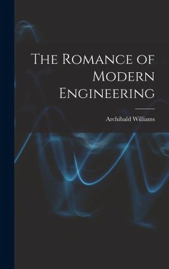 Cover The Romance of Modern Engineering