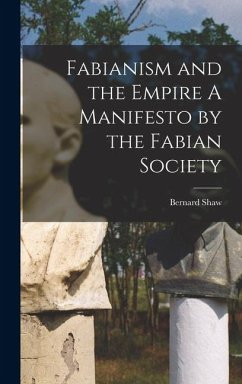 Cover Fabianism and the Empire A Manifesto by the Fabian Society