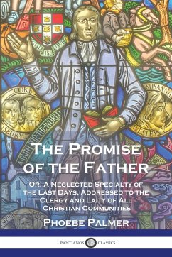 The Promise of the Father - Palmer, Phoebe