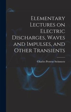 Cover Elementary Lectures on Electric Discharges, Waves and Impulses, and Other Transients