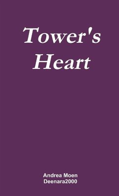 Tower's Heart - Moen, Andrea