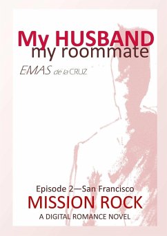 My Husband, My Roommate EPISODE 2 MISSION ROCK SF - de la Cruz, Emas