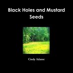 Black Holes and Mustard Seeds