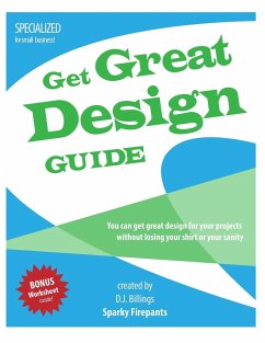 Get Great Design Guide - Billings, D. J.