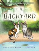 The Backyard: The Adventures of Gidget and Tigress, Sister Cats