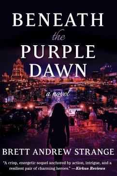 Beneath the Purple Dawn - Strange, Brett Andrew