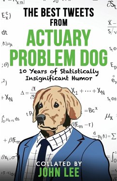 The Best Tweets from Actuary Problem Dog - Problem Dog, Actuary