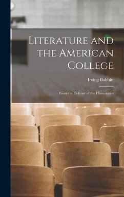 Literature and the American College - Babbitt, Irving