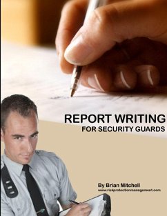 Report Writing For Security Guards - Mitchell, Brian