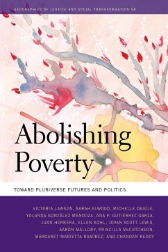 Abolishing Poverty - Lawson, Victoria; Elwood, Sarah; Daigle, Michelle