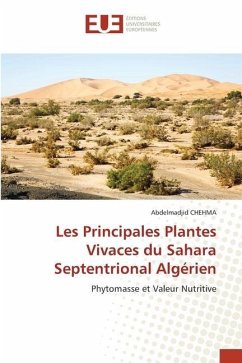 Les Principales Plantes Vivaces du Sahara Septentrional Algérien - Chehma, Abdelmadjid