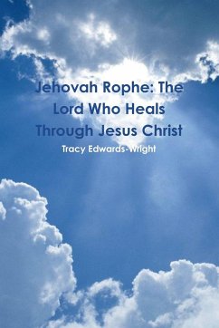 Jehovah Rophe - Edwards-Wright, Tracy